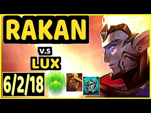RAKAN vs LUX - 6/2/18 KDA BOTTOM SUPPORT CHALLENGER GAMEPLAY - BR