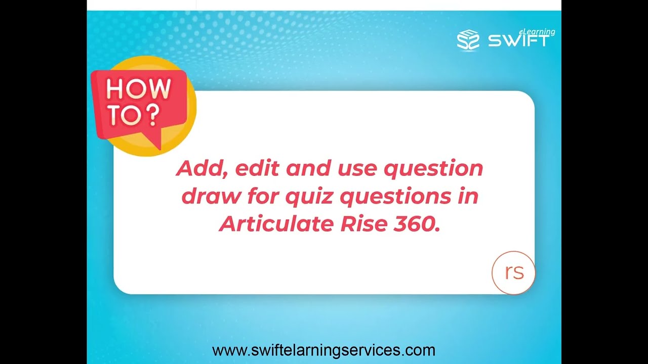 How to Use Question Draw in Articulate Rise 360 | Create Dynamic Quizzes Easily