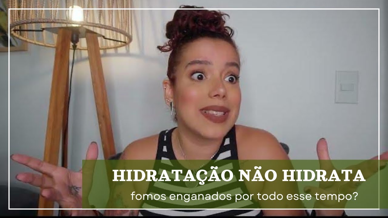 ENTENDA POR QUE A HIDRATAÇÃO NÃO HIDRATA O SEU CABELO - Tamires Maia