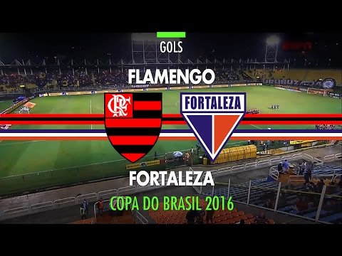 Goals - Flamengo 1 x 2 Fortaleza - Copa do Brasil - 05/18/2016