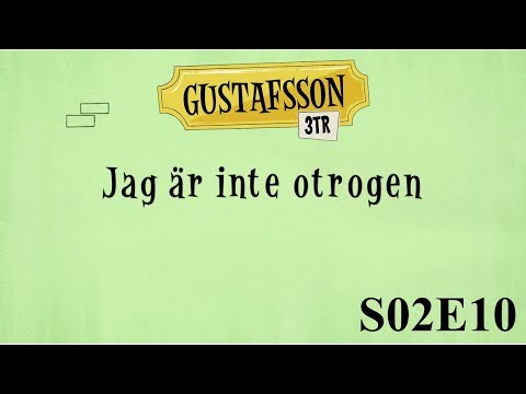 Gustafsson 3 tr - S02e10 - Jag är inte otrogen