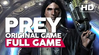 Prey - Original Game | Gameplay Walkthrough - FULL GAME | PC HD 60fps | No Commentary