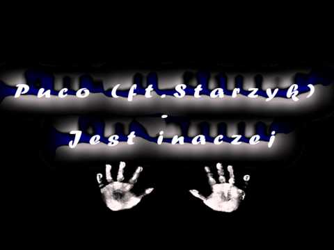 Puco (ft. Starzyk) - Jest inaczej
