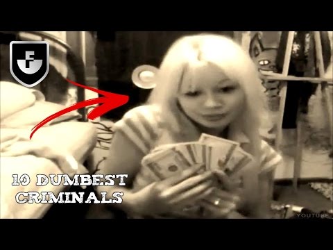 10 Dumbest Criminals Ever Caught on Camera