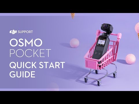 Osmo Pocket | Quick Start Guide