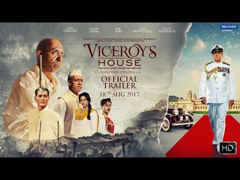 Viceroy's House (English) | 18th August 2017 | Gurinder Chadha | A R Rahman | Huma Qureshi