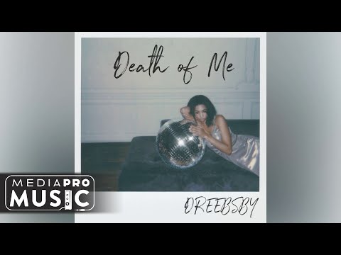 Dreebsby - Death of Me