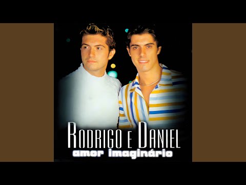Impossível - Rodrigo e Daniel
