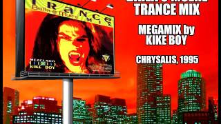 Baila o Muere Trance Mix - Megamix