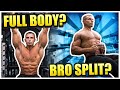 Full Body vs Bro Split - Which Is Best?