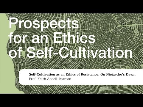 Keith Ansell Pearson - Self-Cultivation as an Ethics of Resistance (Warwick 2014) Video