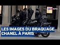 Les images impressionnantes du braquage d’une boutique Chanel en plein Paris