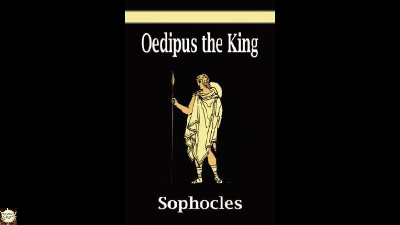 Oedipus the King  By Sophocles