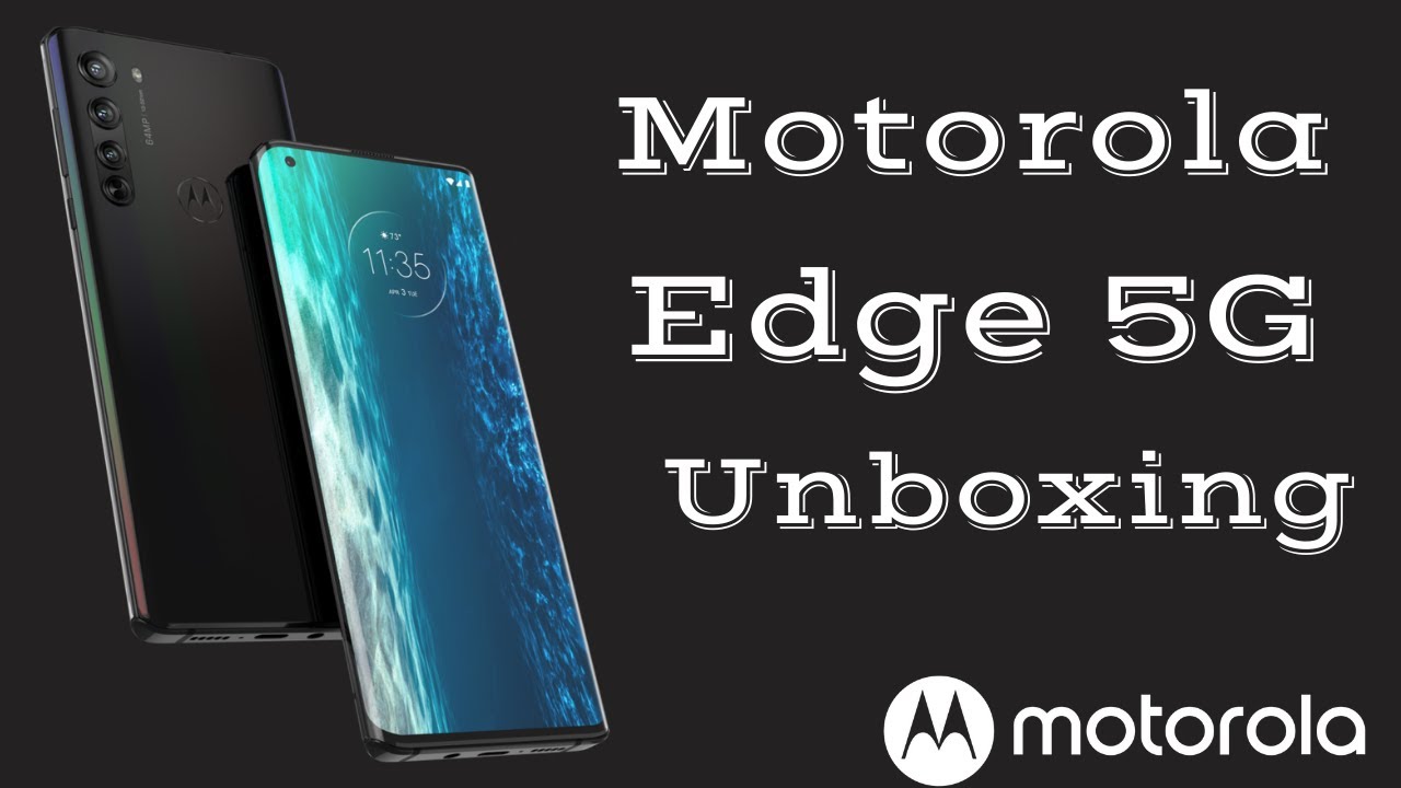 Motorola Edge 5G Unboxing-Affordable 5G Phone