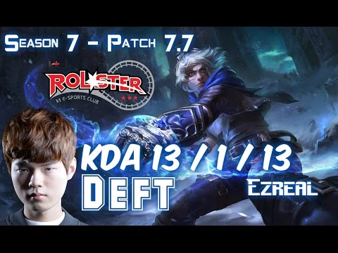 KT Deft EZREAL vs VARUS ADC - Patch 7.7 KR Ranked