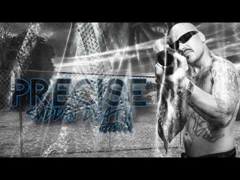 Precise ft. The Creeper x Mr. Blue - Sudden Death "Mixed by 187"