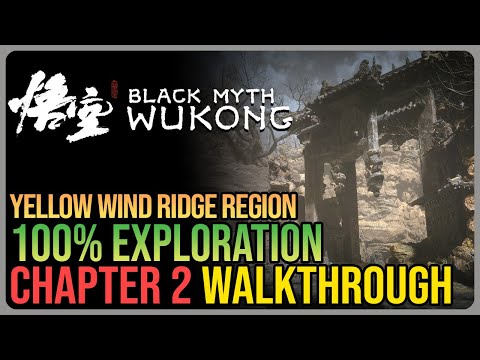 Black Myth Wukong 100% Walkthrough – Chapter 2