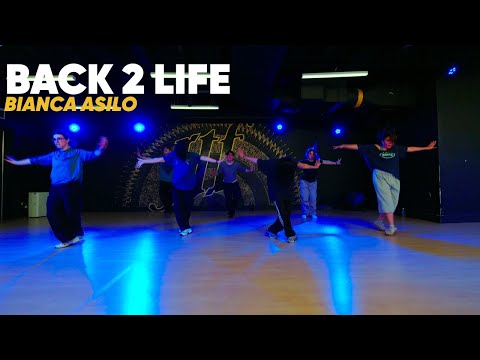 "Back 2 Life" - Int/Adv Choreography | Bianca Asilo