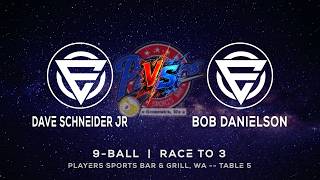 DAVE SCHNEIDER JR vs BOB DANIELSON - PLAYERS SPORTS BAR & GRILL - TABLE 5 | EvoSports