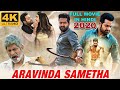 JR NTR Aravindha Sametha 4K Hindi Dubbed Movie 2020