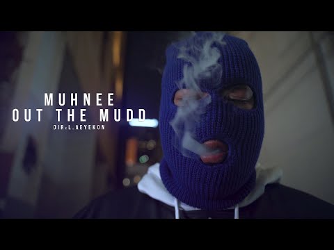 Muhnee - Out The Mudd - Official Music Video