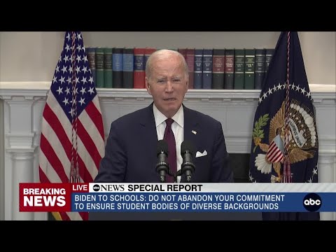 ABC News Special Report: Biden delivers remarks on SCOTUS affirmative action decision