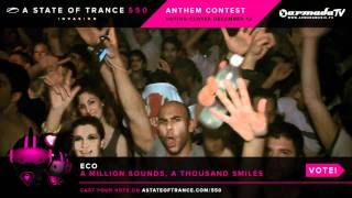 Eco - A Million Sounds, A Thousand Smiles [ASOT 550 Contest]