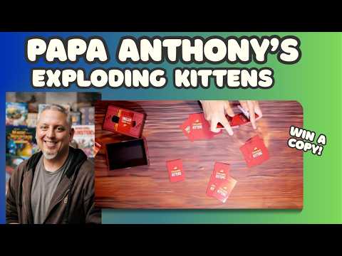 Papa Anthony's Used Game Emporium | Exploding Kittens ?