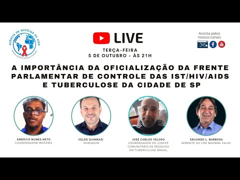 LIVES ÀS TERÇAS: A importância da oficialização da Frente Parlamentar de Controle das IST/HIV/Aids e Tuberculose da Cidade de São Paulo