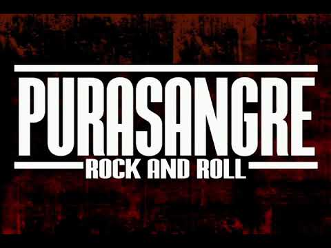 PURASANGRE ROCK AND ROLL - Goodbye honey