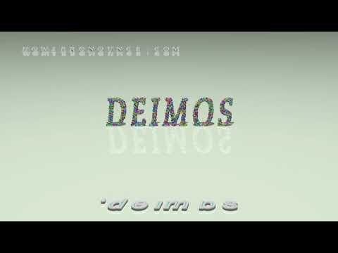 Deimos - pronunciation
