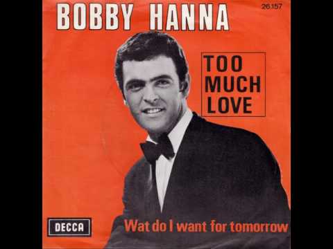 Bobby Hanna - Too Much Love