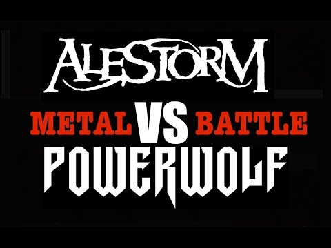 Alestorm VS Powerwolf - METAL BATTLE