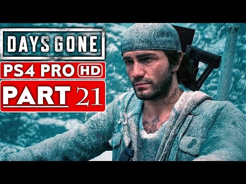 DAYS GONE Gameplay Walkthrough Part 21 [1080p HD PS4 PRO] - No Commentary