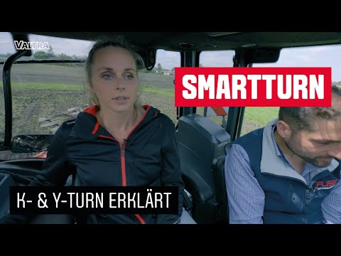 Valtra SmartTurn | K- & Y-Turn erklärt | Smart Farming
