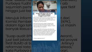 Blak-blakan Menkeu Purbaya Bongkar Aib Pemda: Dari Proyek Fiktif, Suap Audit, dan Jual Beli Jabatan!