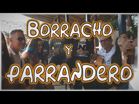 Borracho y Parrandero - Son Benitez   Video Oficial