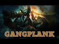 Η Riot τον Αφαίρεσε - Η Ιστορία του Gangplank