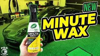 The NEW Turtle Wax Minute Wax! You guys made this happen!