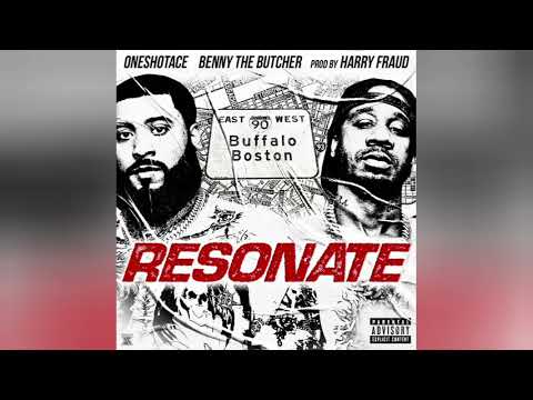 Resonate (Clean) - OneShotAce x Benny The Butcher (prod. Harry Fraud)