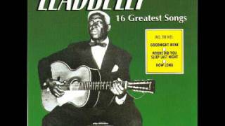 Leadbelly - Medley: Look, Looky Yonder/Black Betty