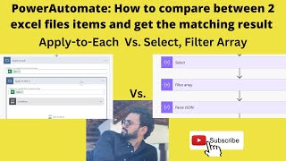 PowerAutomate: How to compare between 2 excel files items and get the matching result