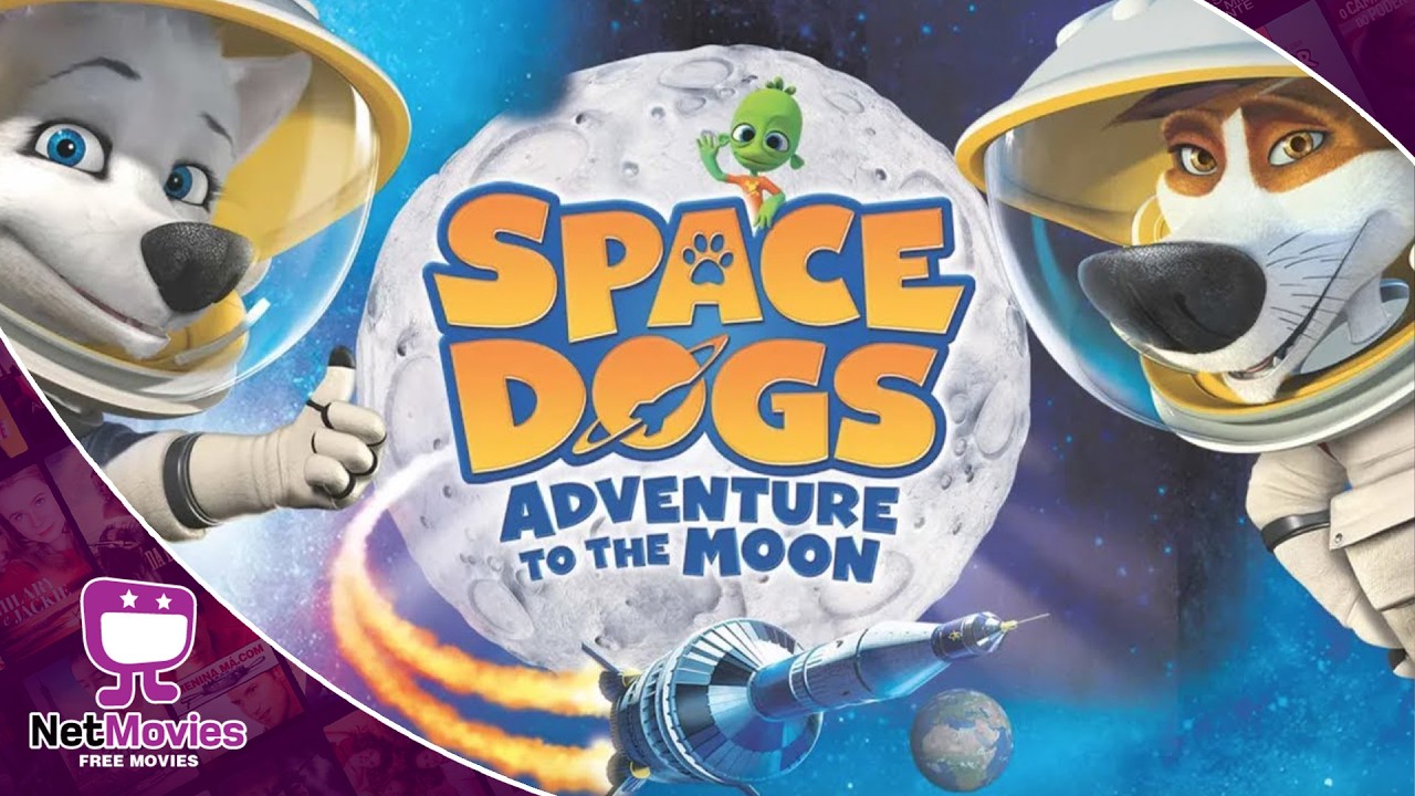 Space Dogs 2: Adventure to the Moon 🍿Free Full Movie in English🎬 Animation | Netmovies - Free Movies