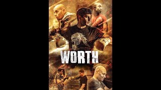 WORTH Official Trailer (2018) Muay Thai Movie HD