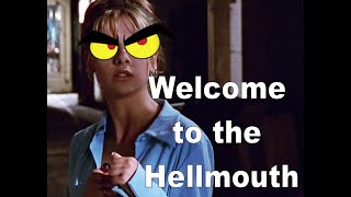The BTVS Twisted Guide: Episode 1:  Welcome to the Hellmouth