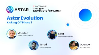 Astar Evolution Phase 1 Kickoff Event<br/>August 24, 2024 (01:18:57) Astar Evolution Phase 1 Kickoff Event<br/>August 24, 2024 (01:18:57)