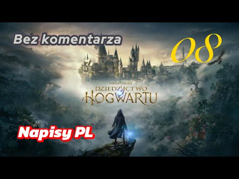 Zagrajmy w: Dziedzictwo Hogwartu [#8] [Napisy PL][Bez Komentarza][4K]