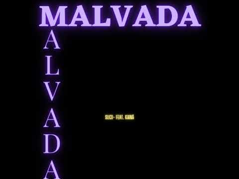 Suco e Kainã - Malvada; prod. EduBeatz