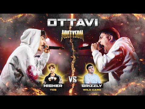 MIC TYSON 2025 - Higher VS Grizzly (Ottavi, turno 1)