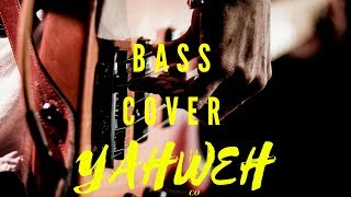 BASS COVER of YAHWEH by Israel Houghton